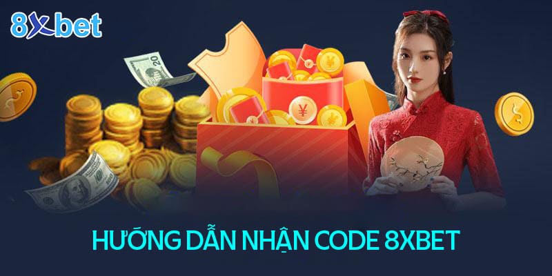 Hướng dẫn nhận code đổi thưởng từ nhà cái 8XBet