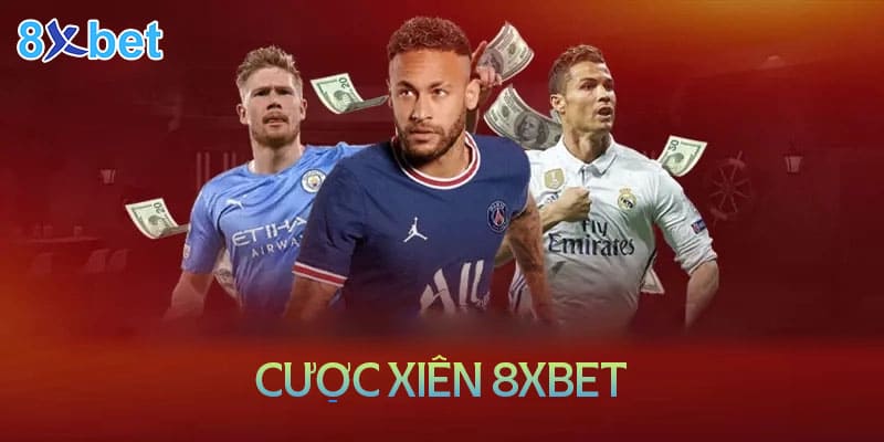 Nghệ thuật cá cược xiên trên 8xbet